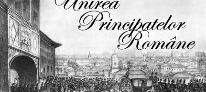 Unirea Principatelor Romane – 24 ianuarie 1859