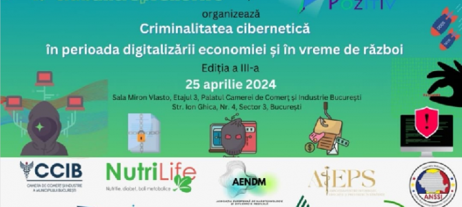 25 aprilie / Criminalitatea cibernetica in perioada digitalizarii Romaniei si in vreme de razboi