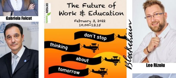 3 februarie / Viitorul muncii si educatiei