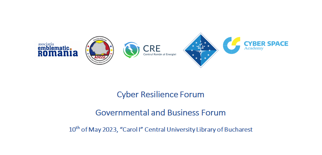 ANSSI va invita la Cyber Resilience Forum organizat impreuna cu Centrul Euro-Atlantic pentru Rezilienta, Centrul Roman al Energie, Asociatia Emblematic Romania si Cyber Space Academy – eveniment ce reuneste factorii de decizie si actorii cheie din industrie.